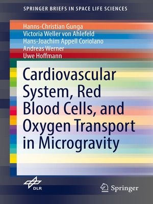 cover image of Cardiovascular System, Red Blood Cells, and Oxygen Transport in Microgravity